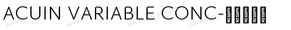 ACUIN VARIABLE CONC字体转换